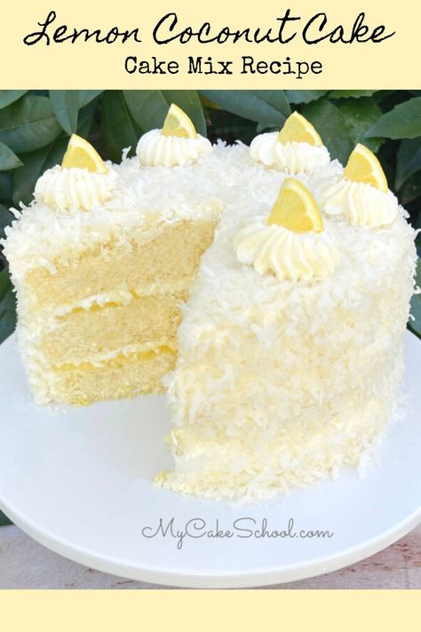 Lemon Coconut Cake (Doctored Cake Mix) - My Cake School Cake With Lemon Curd Filling, Lemon Coconut Cake, My Cake School, Cake With Lemon Curd, Coconut Cream Cheese Frosting, Coconut Cream Cake, Lemon And Coconut Cake, Pastry Cream Filling, Curd Filling