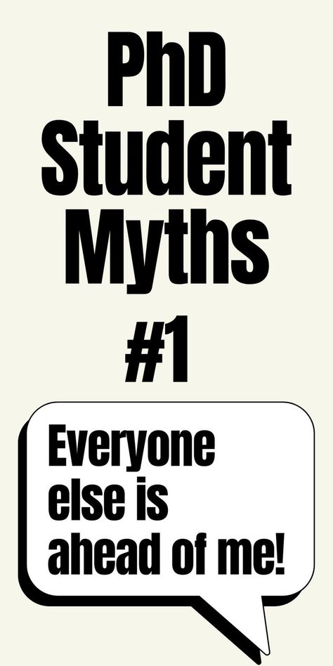 PhD student myths #1 everyone else is ahead of me! Phd Student Aesthetic, Phd Aesthetic, Phd Motivation, Phd Life, Staying Focused, Imposter Syndrome, Doctorate, Phd Student, Comparing Yourself To Others