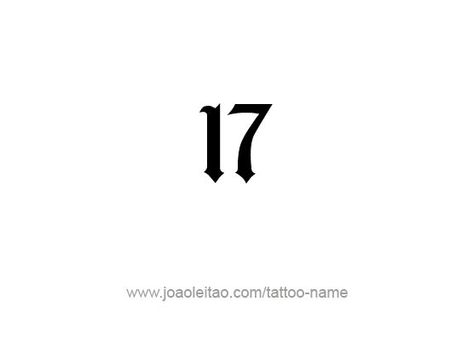 Seventeen-17 Number Tattoo Designs - Page 3 of 4 - Tattoos with Names Fonts for tattoos #fontsfortattoos tattoo #tattoo tattoos #tattoos fonts #fonts font #font 3.490 17 Tattoo Number Font, 17 Tattoo, Number 13 Tattoos, Bible Verse Tattoos, Date Tattoos, Number Tattoos, Tattoo Fonts Cursive, Verse Tattoos, Cursive Tattoos