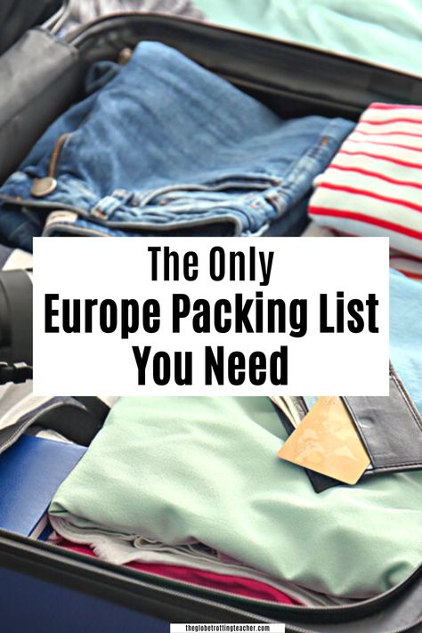 An open suitcase with folded clothes and showing text that says The Only Europe Packing List You Need Packing Tips For European Vacation, Packing For A European Trip, Things To Pack For International Travel, European Travel Packing List, What To Pack For Three Weeks In Europe, Packing For International Trip, European Trip Packing List, Packing To Travel, Packing International Travel