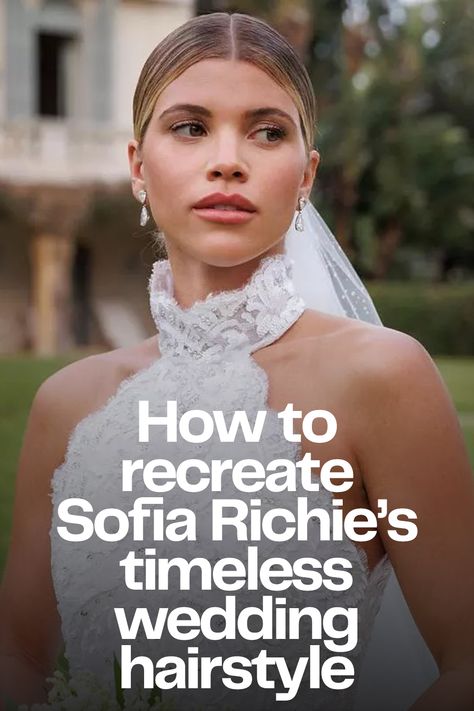 Sofia Richie Rehearsal Dinner Hair, Sophie Richie Wedding Hair, Sofia Richie Hair Wedding, Sofia Richie Bridal Hair, Sophia Richie Hair Wedding, Chic Wedding Hairstyles, Sofia Richie Wedding Hair, Sophia Richie Wedding Hair, Sofia Richie Wedding Hair Bun