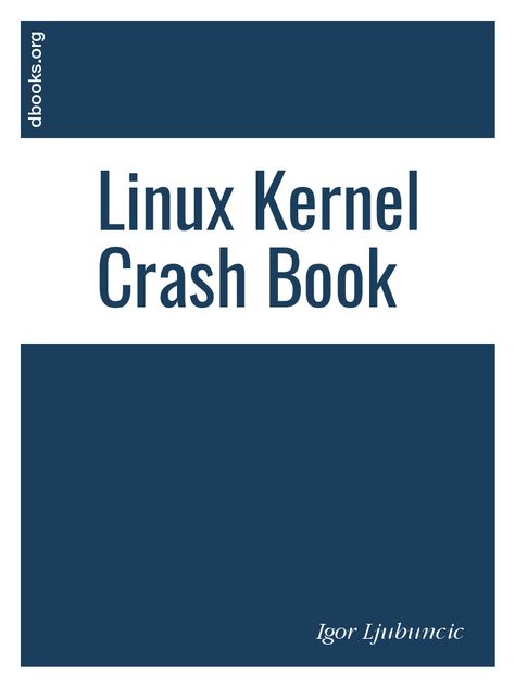 #linux #kernel #unix #LKCD - Linux crash analysis - this is a subject that has lots of unanswered mail threads and plain text documents scattered all over the place, inaccessible to almost everyone, save the tiny percentage of super geeks. My personal and professional interest in the last three years has taken me down the path of Linux kernel secrets, all the way into assembly code, where magic happens. I felt the desire to learn what happens in the heart of the system. Like most technical topic Linux Kernel, Chapter 16, British Library, How To Get Warm, Open Book, Field Guide, Download Books, Computer Science, Free Books