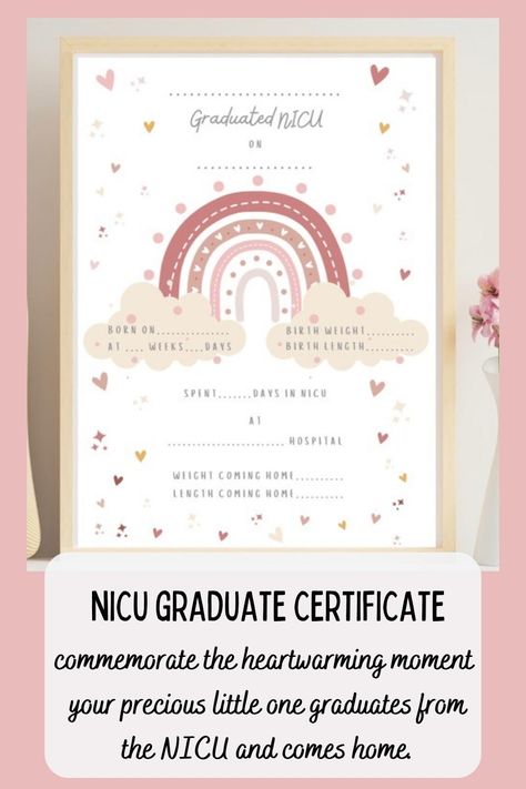 Click the link to access this instant digital download of a preemie baby NICU graduate certificate, designed to commemorate the heartwarming moment your precious little one graduates from the NICU and comes home. There's no need to wait for your files; simply purchase, download, print, and fill in your baby's details. Frame it and proudly display it in their nursery as a tribute to their incredible journey. Preemie Milestone Chart, Nicu Name Card, Nicu Graduate Onesie, Nicu Name Sign, Pink Boho Rainbow, Nicu Milestone Cards, Nicu Graduate, Graduate Certificate, Preemie Baby