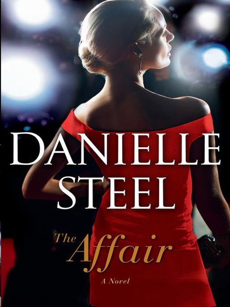 The Affair The Affair, Danielle Steel, Court Judge, Young Actresses, Celebrity Chefs, Happily Married, Riveting, A Novel, Three Kids