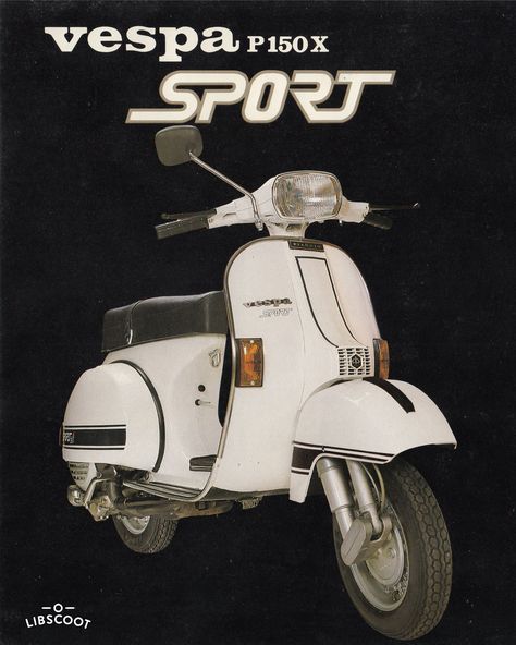 vespa 150 Vespa Px 150 Exclusive, Vespa Sprint Veloce, Vespa Illustration, Vespa Px 150, Vespa Models, Piaggio Scooter, Vespa Vintage Italy, Vespa 150, Vespa Ape