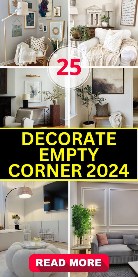 25 Inspiring Ideas to Decorate Empty Corners in 2024 | Home Design Trends - placeideal.com Decorate Empty Corner, Living Room Empty, Corner Decorating Ideas, Plush Couch, Bedroom Sitting Room, Antique Finds, Living Room Corner, Open Living Room, Empty Spaces