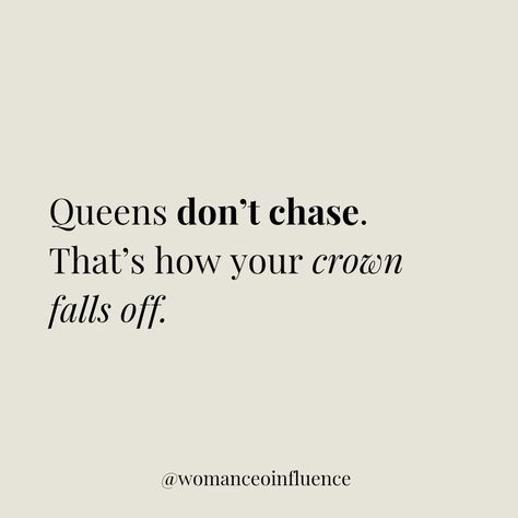 Don't chase sis 💯🤍 #femaleempowerment #motivation #mindset #girlboss #empoweringwomen #womenempowerment #selfworthquotes #ladyboss #feminineenergy #sheconquers #womenquotes #quotesofinsta #ladyboss #bossbabequotes #successquote #womenentrepreneurs #growthmindset #strongwomen #queenquotes #confidence #womeninspiringwomen #selflovequotes #womanpreneur #themepage Dont Chase Quotes, Chase Quotes, Baddie Princess, Words Of Encouragement For Women, Ladyboss Quotes, Chasing Quotes, Motivational Quotes Mindset, Deep Meaningful Words, Ceo Quote