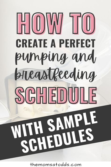 How to create a perfect pumping and breastfeeding schedule with sample schedules. Pumping And Nursing Schedule Newborn, Daily Pumping Schedule, Newborn Nursing And Pumping Schedule, 5 Month Pumping Schedule, Power Pump Schedule, First Time Pumping Tips, Pumping Schedule 3 Month Old, Breast Pumping And Feeding Schedule, Breastfeed And Pump Schedule Newborn