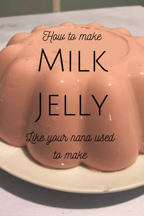 This milk jelly is exactly what my Nana used to make for us when I was little. #sweettreats #milkjelly #childhoodmemories Ideal Milk And Jelly Pudding, Milk Jello Recipes, Jelly Mould Recipes, Milk Jello, Milk Gelatin, Congealed Salads, Jello Deserts, Cheap Casserole Recipes, Congealed Salad