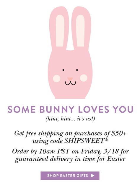 Free Shipping Banner, Some Bunny Loves You, Inspiring Messages, Email Design Inspiration, Design Themes, Easter Shopping, Email Design, Easter Gifts, Inspirational Message