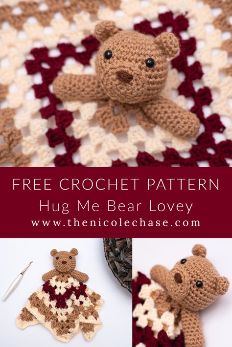 Hug Me Bear Lovey - Free Crochet Pattern — Nicole Chase Bear And Bunny Lovey Blankets, Bear Lovey Crochet Free Pattern, Lovey Crochet Pattern Free, Crochet Bunny Blanket, Nicole Chase, Crochet Lovies, Lovey Blanket Pattern, Crochet Lovey Free Pattern, Crochet Security Blanket