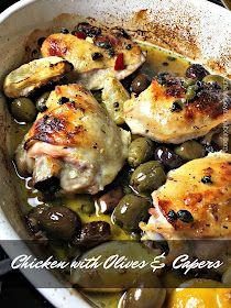 Olla-Podrida: Chicken with Olives & Capers Chicken With Prunes, Capers Recipe, Olive Recipes, Chicken With Olives, Mediterranean Diet Recipes, Chicken Dishes Recipes, Lifestyle Inspiration, Poultry Recipes, Chicken Thigh Recipes