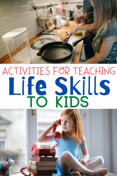 Activities for Teaching Life Skills to Kids Kids Life Skills, Behavior Tips, Important Life Skills, Life Skills Kids, Life Skills Class, Life Skills Lessons, Raising Daughters, Teaching Life Skills, Parenting Girls