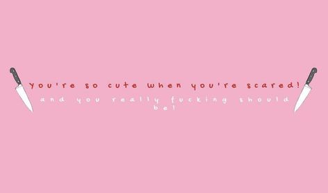 Yanderecore Aesthetic Banner, Yanderecore Banner, Yandere Moodboard, Love Sick Pfp, Yandere Banner, Cannibalismcore Love, Yandere Quotes, Creepypasta Aesthetic, Erica Reyes