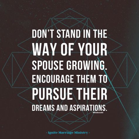 Allow your spouse to pursue their dreams. #dreams #unite #aspirations #growth #faith #teamwork #support #husband #wife #marriage #marriagegoals #marriagequote #instagood #instaquote #quote #goals #atl Support Your Spouse Quotes, Supporting Spouse Quotes, Supporting Your Spouse Quotes, Supportive Spouse Quotes, Husband Supporting Wife Quotes, Supportive Husband Quotes, Unsupportive Husband Quotes, Support Husband, Spouse Quotes