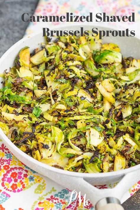 A fast and easy recipe for Brussels sprouts, Caramelized Shaved Brussels Sprouts are perfectly cooked, have great texture, and make a healthy side dish. #Brusselssprouts #recipe #sidedish #healthy #keto #lowcarb Thanksgiving Brussels Sprouts, Shaved Brussels Sprouts Recipe, Brussels Sprouts Recipes, Sprouts Recipes, Shaved Brussel Sprouts, Quick Side Dishes, Thanksgiving Dinner Menu, Side Dish Recipes Easy, Sprout Recipes