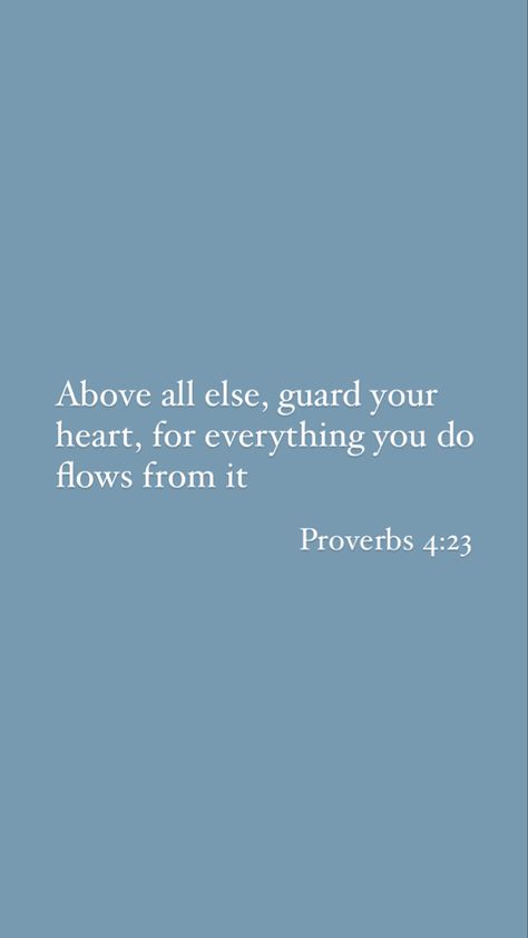 Proverbs 4 23 Quote, Bible Verses Widget, Proverbs 4 23 Wallpaper, Verses Widget, Heavenly Wallpaper, Quotes About Future, 23 Wallpaper, Salon Board, Blue Bible