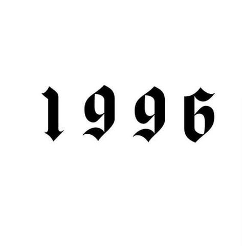 1996 Neck Tattoo, 2020 Tattoo Number, 96 Tattoo Number, 1996 Tattoo Design, 1996 Tattoo Ideas, 96 Tattoo, 1996 Tattoo, Number Tattoo Fonts, Old School Tattoos