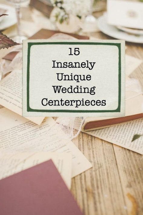 15 Amazingly Unique Wedding Centerpieces That Will Wow Guests Simple Rehearsal Dinner Centerpieces, Rehearsal Dinner Decorations Table Simple Centerpiece Ideas, Unique Centerpiece Ideas, Unique Wedding Table Centerpieces, Unique Ideas For Wedding, Rehearsal Dinner Centerpieces, Wedding Shower Centerpieces, Cheap Centerpieces, Wedding Reception Tables Centerpieces