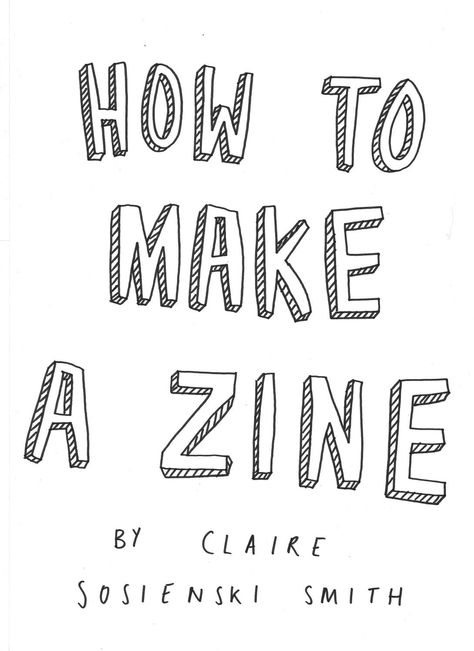 Issuu is a digital publishing platform that makes it simple to publish magazines, catalogs, newspapers, books, and more online. Easily share your publications and get them in front of Issuu’s millions of monthly readers. Title: HOW TO MAKE A ZINE, Author: Claire Sosienski Smith, Name: how_to_make_a_zine, Length: undefined pages, Page: 1, Published: 2018-02-08 Simple Magazine Design, Poetry Zine Ideas, Zine Titles, How To Make A Zine Book, How To Make A Magazine, How To Make A Zine, Zine Pages, Zine Design Layout, Zine Tutorial