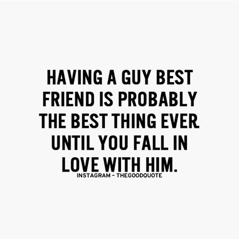 :-\ Love Black And White, Quotes Photo, Guy Best Friend, Best Friend Quotes For Guys, Falling In Love Quotes, Guy Best Friends, Unrequited Love, Guy Friends, Falling In Love With Him