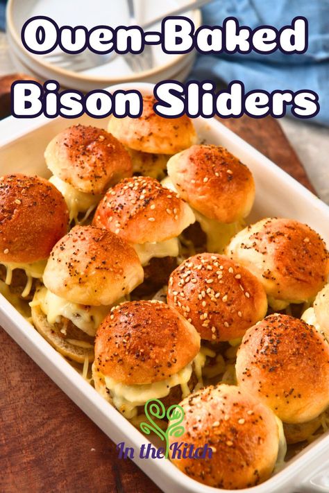 Baked Bison Sliders - In the Kitch Bison Sliders, Bison Recipes, Mango Pineapple Smoothie, Baking Buns, Grilled Fruit, Slider Buns, Simple Green Salad, Chuck Roast, Feeding A Crowd