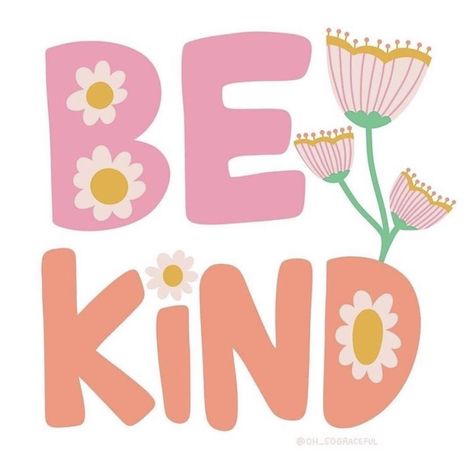 Pink Wallpaper Quotes, Action For Happiness, Be Kind To Others, Stay Kind, Illustration Quotes, Please Stay, Kindness Quotes, Happy Words, Girls Prints