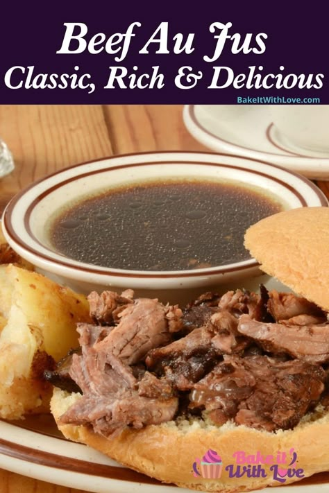 My rich, delicious beef au jus is the perfect addition to any snack, sandwich, soup, or as the base for amazingly luscious gravy! Super easy to make, this simple au jus has scrumptious roasted beef flavor flowing throughout and is sure to be a family favorite! Mix up your own homemade au jus in just minutes - and skip the packet version! BakeItWithLove.com #bakeitwithlove #aujus #beef #homemade #best Aus Jus Recipe Simple, Beef Au Jus Recipe, Roast Beef Au Jus, Prime Rib Au Jus, Jus Recipe, Beef Au Jus, Au Jus Recipe, Roasted Beef, Beef Dip