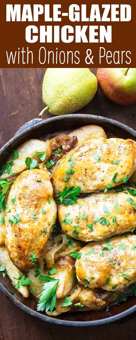 Chicken With Caramelized Onions, Maple Glazed Chicken, Diy Easy Recipes, Skillet Dinners, Pear Recipes, Glazed Chicken, Best Chicken Recipes, Iron Skillet, Cast Iron Skillet