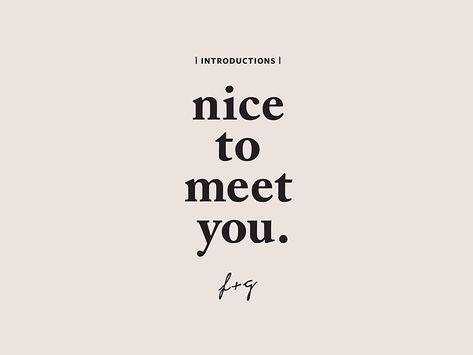 Nice to Meet You by Katie Poole Wellness Branding, Typography Branding, Fashion Layout, Fort Myers Florida, Font Inspiration, Brand Color Palette, Branding Design Inspiration, Graphic Design Print, Typography Inspiration