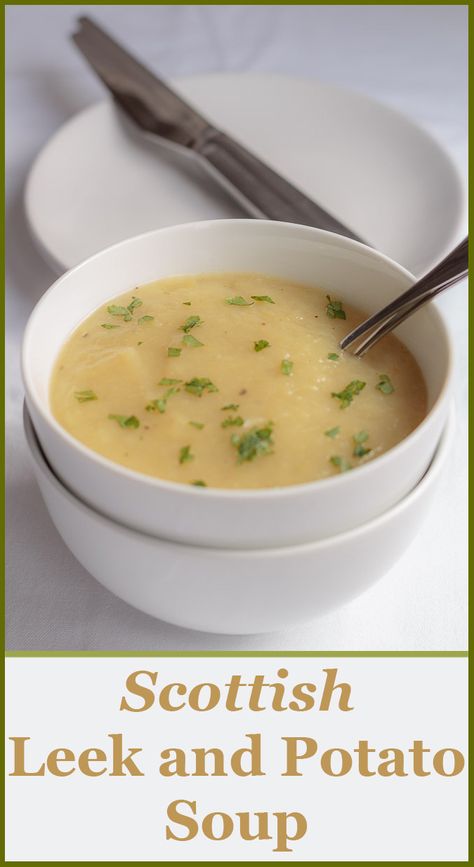 Scottish Soup, Appetizers Potato, Leek And Potato Soup, Soup Maker Recipes, Scottish Dishes, Leek And Potato, Soup Appetizers, Scottish Recipes, Soup Maker