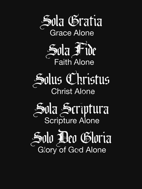 "Christian Theology 5 Solas Soli Deo Gloria Protestant Faith T Shirt" T-shirt by #Aff , #sponsored, #Soli, #Deo, #Solas, #Christian Protestant Tattoos, Soli Deo Gloria Tattoo Ideas, Solus Christus Tattoo, Christian Latin Tattoos, Christian Latin Phrases, Reformed Theology Wallpaper, Soli Deo Gloria Wallpaper, Coram Deo Tattoo, 5 Solas Tattoo