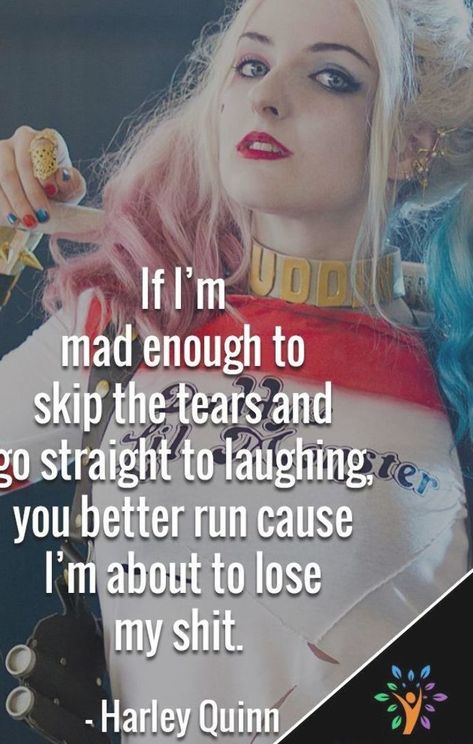 “If I’m mad enough to skip the tears and go straight to laughing, you better run cause I’m about to lose my shit.” - Harley Quinn #HarleyQuinnQuotes #LifeChrome #quotes #quotesdaily #quotestagram #quoteslover #motivationalquotes #inspirationalquotes #quotesandsaying #quotes4life #quotestoday Harley Quinn Disfraz, 3 Jokers, Mad Quotes, Joker Y Harley Quinn, Harley And Joker Love, Harley Quinn Quotes, Villain Quote, Harley Quinn Comic, Harley Quinn Art