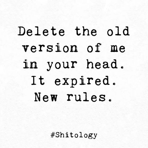 Exploring Myself Quotes, Feelings Expire Quotes, Not The Old Me Quotes, Delete Photos Quotes, Recreating Yourself Quotes, Deleting Photos Quotes, Old Me New Me Quotes, Becoming A Better Version Of Myself Quotes, Recreating Myself