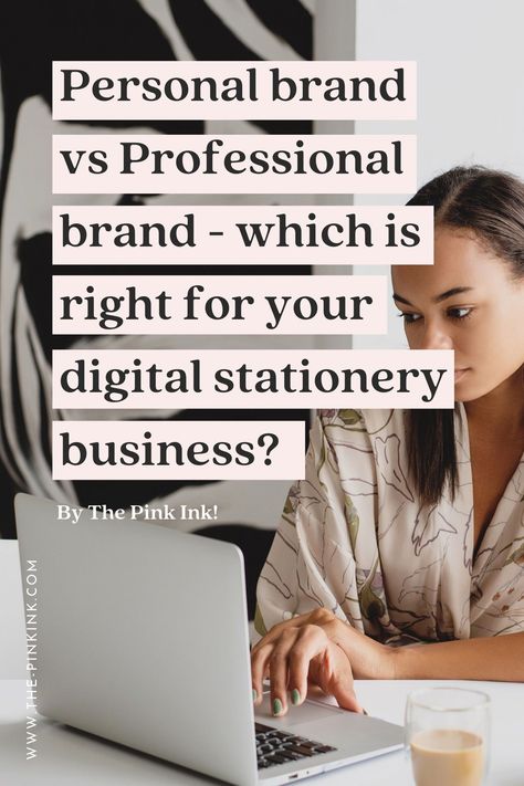 Personal brand vs Professional brand - which is right for your digital stationery business by The Pink Ink. Are you a digital stationary designer wondering whether to go with a personal or professional brand for your digital planner business? Or wondering what's the difference between a professional and personal brand? Click through to read our blog post where we share choosing a professional brand or a personal brand for your digital planner business. Starting Etsy Shop, Starting An Etsy Business, Social Media Content Strategy, Etsy Marketing, Small Business Social Media, Instagram Algorithm, Etsy Success, Etsy Seo, Social Media Growth