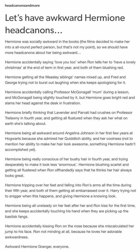 I love it. I approve it. MAKE THIS SO! Hermione Granger Headcanon, Hermione Headcanon, Hermione Granger Book, Harry Potter Headcannons The Marauders, Wolfstar Harry, Romione Headcanon, Book Hermione, Peeves Harry Potter, Room Of Requirement