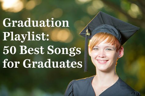 50 Songs for a Graduation Playlist Graduation Party Playlist, Graduation Playlist, High Playlist, Quotes About Graduation, Playlist Quotes, Quotes For Graduation, Slideshow Songs, Songs For Sons, Graduation Songs