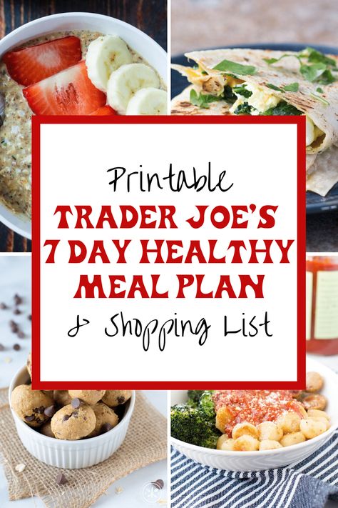 Healthy Meal Shopping List, Healthy Meal Plan And Grocery List, 30 Day Healthy Meal Plan For Family, Trader Joes 3 Item Meals, Trader Joes Meals On A Budget, Budget Trader Joes Grocery List, Trader Joe's Meal Plan, Trader Joe Grocery List, Trader Joe Recipes Healthy