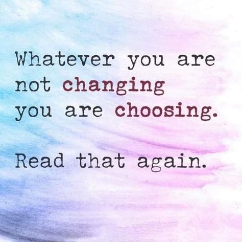 What you don't change, you choose Quotable Quotes, Note To Self, True Words, Beautiful Quotes, The Words, Great Quotes, Inspirational Words, Cool Words, Wise Words