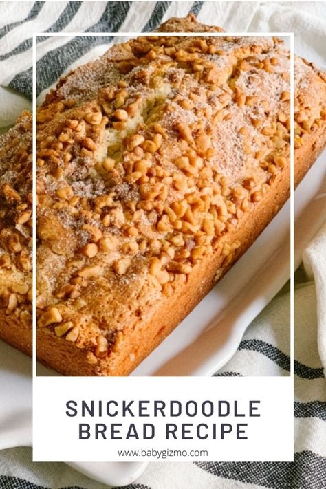 Recipe: Snickerdoodle Bread - Baby Gizmo Snickerdoodle Bread Recipe, Snickerdoodle Bread, Snicker Doodle, Tasty Bread Recipe, Snickerdoodle Cookies, Cinnamon Chips, Best Banana Bread, Valentine's Day Recipes, Delicious Bread