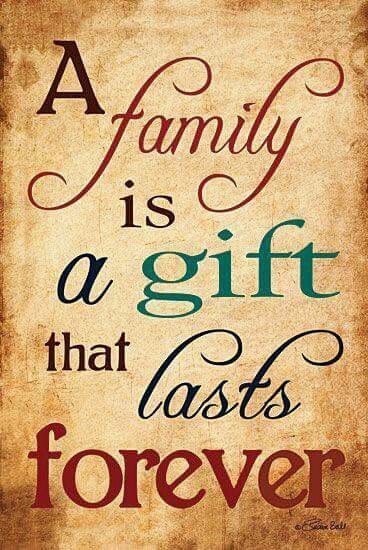 A family is a gift that lasts forever love quotes family quotes about family special family quotes Block Family, Family Quotes Strong, Family Love Quotes, Family Quotes Inspirational, Family Forever, Family Rules, Quotes About Motherhood, Family Wall, Trendy Quotes