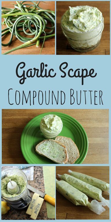 Flavored Butter Recipes, Garlic Scapes, Csa Recipes, Flavored Butter, Compound Butter, Garlic Recipes, Garden Recipes, Butter Recipe, Canning Recipes