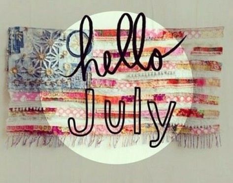 Hello July Images, July Pictures, Welcome July, July Images, Hello July, Happy July, Days And Months, Holiday Quotes, Online Photography