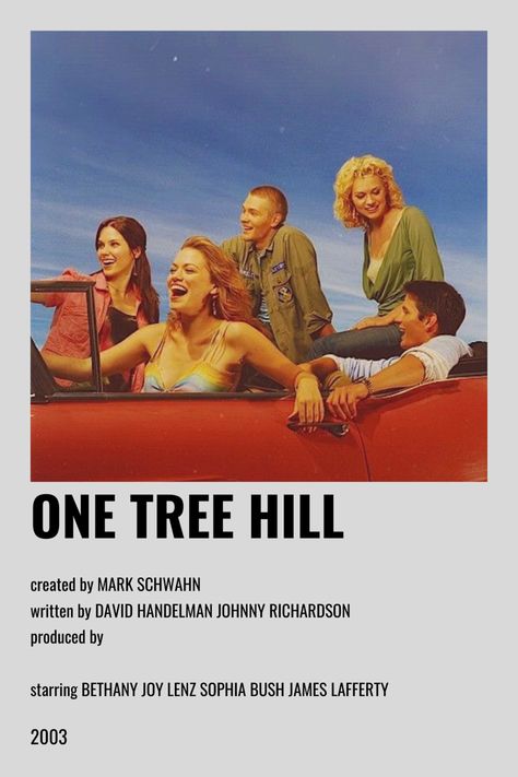 One Tree Hill Poster Vintage, One Tree Hill Polaroid Poster, One Tree Hill Poster, Poster Ideas For Room, Minimalistic Wallpaper, Tv Show Posters, Bethany Joy Lenz, Room Collage, Cool Things I Want