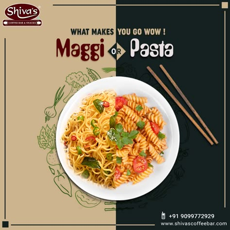 Which is your favorite Dish? Maggi or Pasta? Visit Your Nearest Shiva's Coffee Bar and order your favorite food.  #Maggi #Pasta #Food #Foodie #ShivasCoffeeBar Pasta Creative Post, Pasta Ads Creative, Pasta Poster Design, Pasta Ads, Menchi Katsu, Food Post Design, Stationary Design Branding, Class Poster Design, Resturant Logo