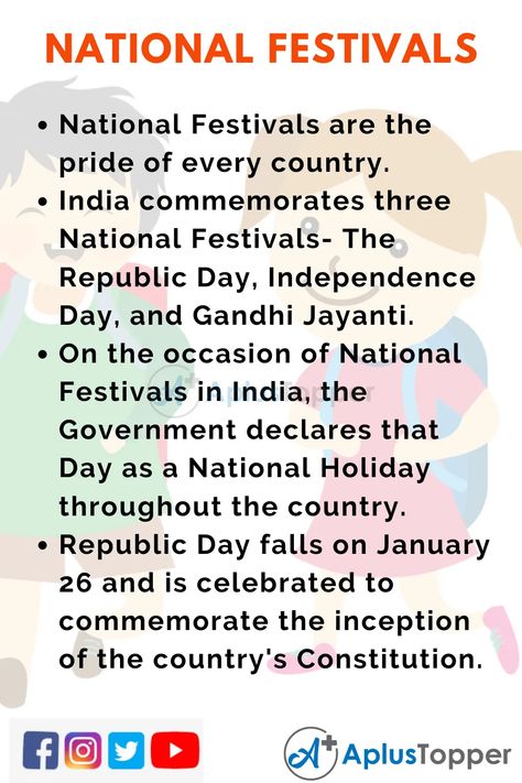 #10LinesonImportanceofNationalFestivalsofIndia #APlusToppercom National Festivals Of India, Small Paragraph, India For Kids, National Festival, Spiritual Values, Festivals Of India, First Day School, Paragraph Writing, India India