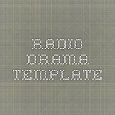 radio drama template Radio Drama Scripts, Minute Mysteries, Drama Scripts, Script Template, Theatre Ideas, Ms Word Template, Radio Drama, Radio Play, Old Time Radio