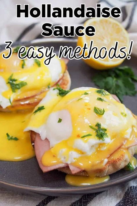 Make Ahead Hollandaise Sauce, How To Make Hollandaise Sauce, Hollandaise Sauce Recipe Easy, Quick Hollandaise Sauce, Best Hollandaise Sauce, Perkins Restaurant, Hollandaise Sauce Recipe, Hollandaise Recipe, Easy Hollandaise