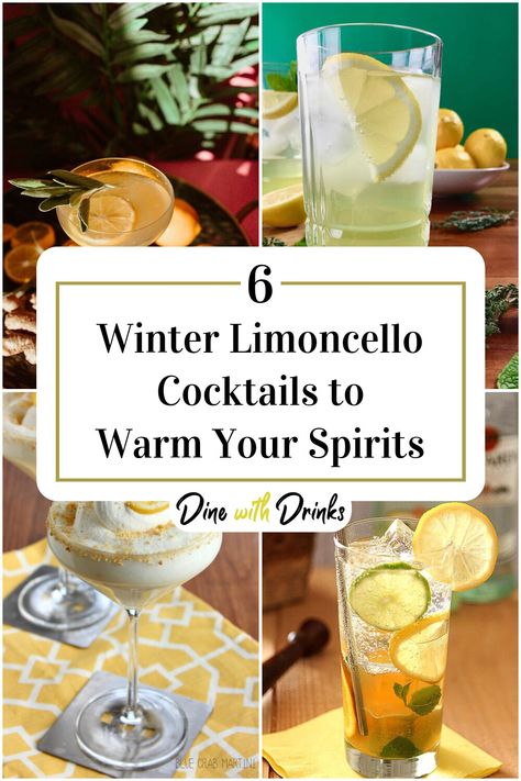 Collage of 4 winter limoncello cocktails. Limoncello Christmas Cocktail, Limoncello Cocktails Fall, Lemoncello Drink Ideas, Lemoncello Cocktails Recipes, Limoncello Gin Cocktail, Cocktails With Limoncello, Drinks With Limoncello, Italian Cocktails Winter, Limoncello Drinks Recipes