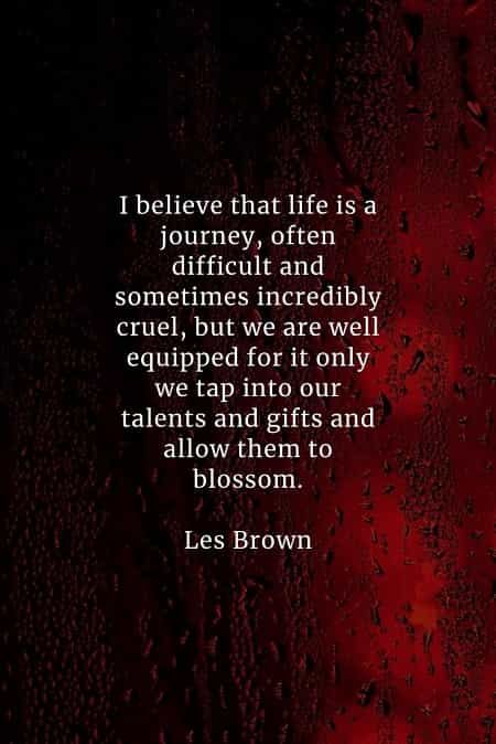 Journey quotes that'll help you create a meaningful life Journey Life Quotes, New Journeys In Life Quotes, The Journey Of Life Quotes, Life Journey Quotes Inspirational, Lifes Journey Quotes, Create A Life You Love Quotes, Quotes About Journeys, Quotes About Journey Of Life, Next Journey Quotes